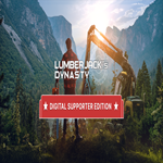 * Lumberjack´s Dynasty - Digital Supporter Edition * G