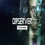 * Observer: System Redux * GOG * (PC)