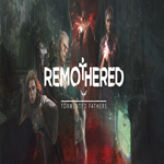 * Remothered: Tormented Fathers * GOG * (PC)