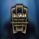 * Talisman - The Blood Moon Expansion: Legendary Deck 