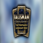 * Talisman - The Frostmarch Expansion: Legendary Deck 