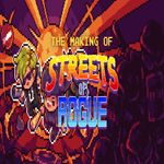* The Making of Streets of Rogue * GOG * (PC)