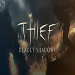 * Thief™ 3: Deadly Shadows * GOG * (PC)