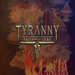 * Tyranny - Tales from the Tiers * GOG * (PC)