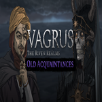 * Vagrus - The Riven Realms: Old Acquaintances * GOG *