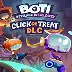 * Boti: Byteland Overclocked - Click or Treat DLC * EG