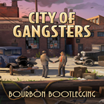 * City of Gangsters: Bourbon Bootlegging * EGS DLC * 