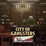 * City of Gangsters: Criminal Record * EGS DLC * (PC)
