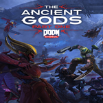 * DOOM Eternal: The Ancient Gods - Part One * EGS DLC 