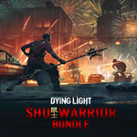 * Dying Light - Shu Warrior Bundle * EGS DLC * (PC)