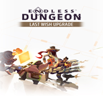 * ENDLESS™ Dungeon - Last Wish Upgrade * EGS DLC * (P