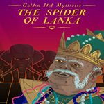 * Golden Idol Mysteries: The Spider of Lanka * EGS DLC