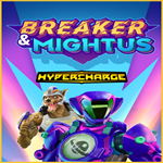 * HYPERCHARGE: Unboxed Breaker & Mightus Pack * EGS DL