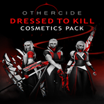 * Othercide - Dressed to Kill - Cosmetics Pack * EGS D