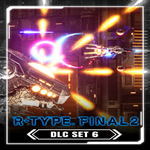 * R-Type Final 2 - DLC Set 6 * EGS DLC * (PC)