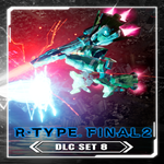 * R-Type Final 2 - DLC Set 8 * EGS DLC * (PC)