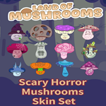 * Scary Horror Mushrooms - Skin Set - Land of Mushroom
