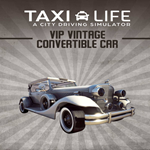 * Taxi Life - VIP Vintage Convertible Car * EGS DLC *