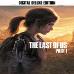 * The Last of Us™ Part I - Digital Deluxe Edition Upgr
