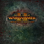 * Total War: WARHAMMER II - Blood for the Blood God II
