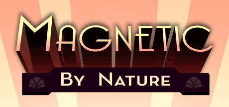 Magnetic By Nature (Steam key/ROW)