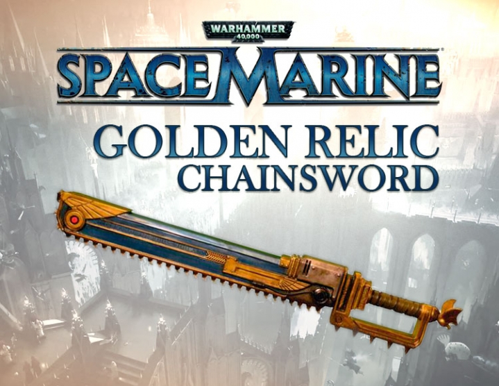 War. 40k Space Marine Golden Chainsword Steam -- RU