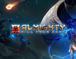 Almighty Kill Your Gods (steam key) -- RU - irongamers.ru