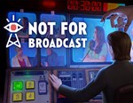 Not For Broadcast (steam key)