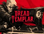 Dread Templar (steam key) -- RU