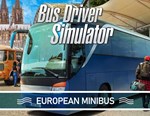 Bus Driver Simulator European Minibus DLC (steam)