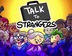 Talk to Strangers (steam key)