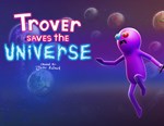 Trover Saves the Universe (steam key)