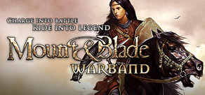 Mount & Blade: Warband+Mount & Blade: With Fire and Swo