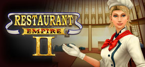 Restaurant Empire II (Steam) + Скидки