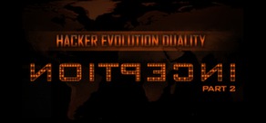 Hacker Evolution: Duality - Inception Part 2 (Steam)