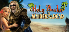 Holy Avatar vs. Maidens of the Dead (Steam) + Скидки