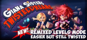 GIANA SISTERS: TWISTED DREAMS (Steam) + Скидки