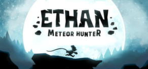 Ethan: Meteor Hunter (Steam) + Скидки
