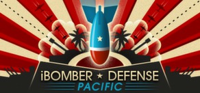 iBomber Defense Pacific (Steam) + Скидки