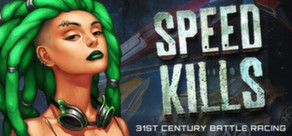 Speed Kills (Steam) + Скидки