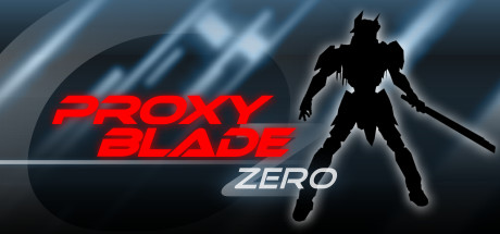 Proxy Blade Zero (Steam key) + Скидки
