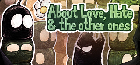 About Love, Hate and the other ones (Steam key)+Скидки
