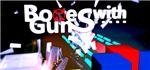 BOXESWITHGUNS (Desura key) + Скидки - irongamers.ru