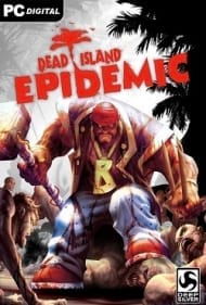 Dead Island: Epidemic (Steam Gift Region Free / ROW)