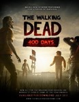 The Walking Dead: 400 Days (Steam Key Region Free)