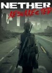 Nether: Resurrected + Believer DLC (Steam Gift RegFree)