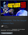Borderlands Pre-Sequel +Season Pass (Steam Gift RegFree - irongamers.ru