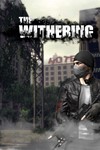 The Withering (Steam Gift Region Free / ROW)