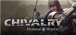 Chivalry: Medieval Warfare Steam Gift  (ROW)+ПОДАРОК