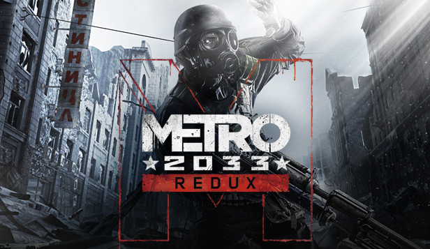 Metro 2033 Redux (Steam)